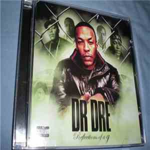 Dr. Dre - Reflections Of A G download mp3 flac