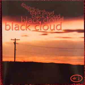 Dr J - Black Cloud download mp3 flac