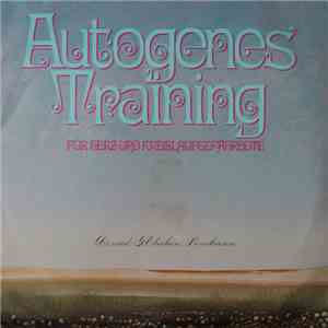 Dr. Med. G. Eberlein - Autogenes Training Für Herz- Und Kreislaufgefährdete download mp3 flac