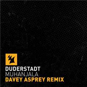 Duderstadt - Muhanjala (Davey Asprey Remix) download free