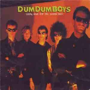 Dum Dum Boys  - Coming Down For The Second Time download mp3 flac