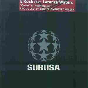 E Rock Feat. Latanza Waters - Quiver & Heartbreaker download free