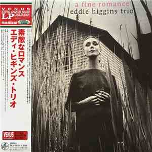 Eddie Higgins Trio - A Fine Romance download mp3 flac