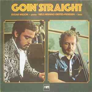 Edgar Wilson - Niels-Henning Ørsted Pedersen - Goin' Straight download mp3 flac