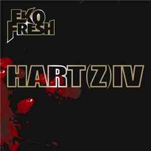 Eko Fresh - Hart(z) IV download mp3 flac