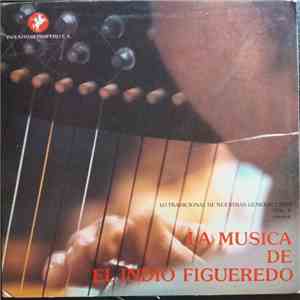 El Indio Figueredo - Lo Tradicional de Nuestras Generaciones Vol. V download free