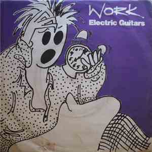 Electric Guitars - Work download mp3 flac