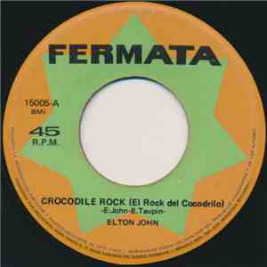 Elton John - Crocodile Rock = El Rock Del Cocodrilo download mp3 flac