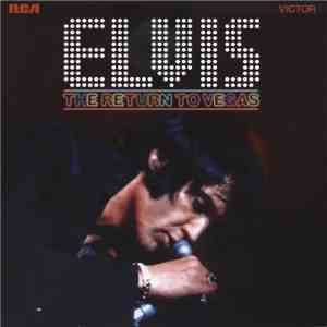 Elvis Presley - The Return To Vegas download mp3 flac