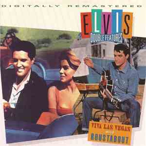 Elvis Presley - Viva Las Vegas And Roustabout download mp3 flac