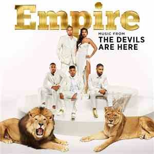 Empire Cast - Empire: Music From 'The Devils Are Here' download mp3 flac