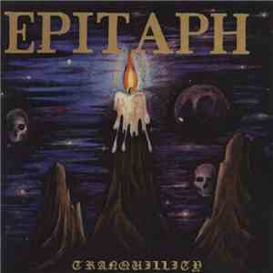 Epitaph  - Tranquillity download mp3 flac