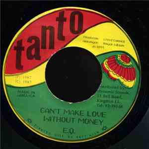 E.Q.  - Can't Make Love Without Money download mp3 flac