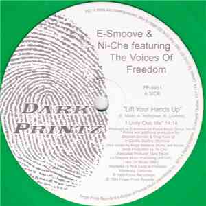 E-Smoove & Ni-Che Featuring The Voices Of Freedom - Lift Your Hands Up download mp3 flac