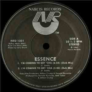 Essence  - I'm Coming To Get 'Cha download mp3 flac