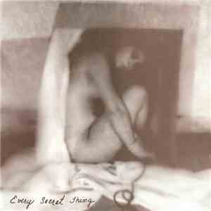 Every Secret Thing - Every Secret Thing download mp3 flac