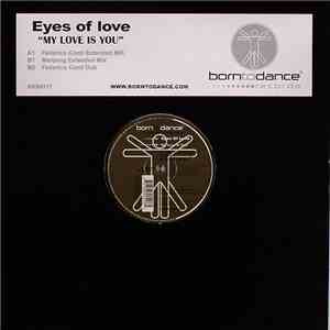 Eyes Of Love - My Love Is You download mp3 flac