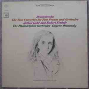 Felix Mendelssohn Bartholdy / Arthur Gold, Robert Fizdale, Philadelphia Orchester, Eugene Ormandy - Mendelssohn / The Two Concertos for Two Pianos and Orchestra download mp3 flac