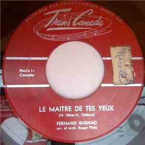 Fernand Gignac - Le Maitre De Tes Yeux download mp3 flac