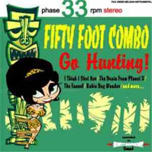 Fifty Foot Combo - Go Hunting! download mp3 flac