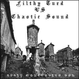 Filthy Turd vs Chaotic Sound - Split Harshnoise Cdr download free