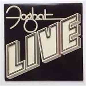 Foghat - Live download free