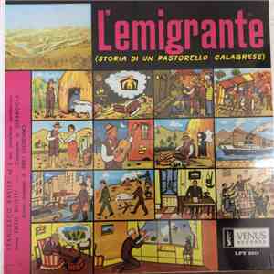 Francesco Basile - L'Emigrante (Storia Di Un Pastorello Calabrese) download free