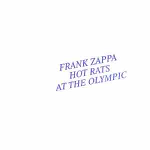 Frank Zappa - Frank Zappa And Hot Rats At The Olympic download mp3 flac