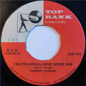 Freddy Cannon - Chattanooga Shoe Shine Boy download mp3 flac