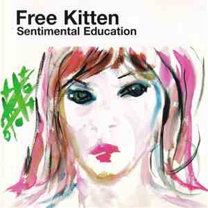 Free Kitten - Sentimental Education download mp3 flac