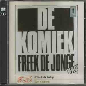 Freek De Jonge - De Komiek download free
