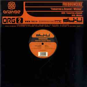 Frequencerz - Tomorrow & Beyond / Wishes download mp3 flac