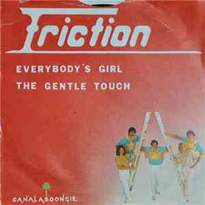 Friction  - Everybody's Girl / The Gentle Touch download mp3 flac