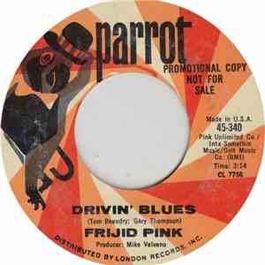 Frijid Pink - God Gave Me You / Drivin' Blues download mp3 flac