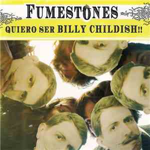 Fumestones - Quiero Ser Billy Childish download free