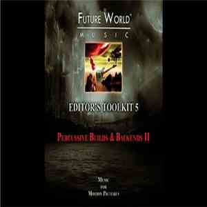 Future World Music - Editor's Toolkit 5 - Percussive Builds and Backends II download mp3 flac
