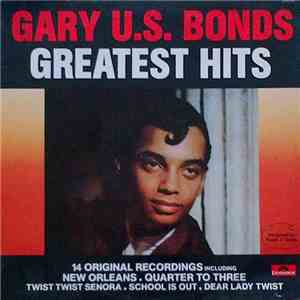 Gary "U.S." Bonds - Greatest Hits download free