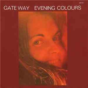 Gate Way - Evening Colours download mp3 flac