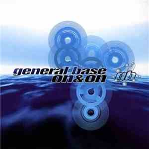 General Base - On & On download mp3 flac
