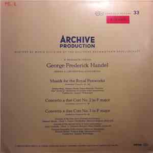 Georg Friedrich Händel, August Wenzinger - Musick For The Royal Fireworks / Concerti A Due Cori No. 2 And No. 3 In F Major download free