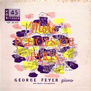 George Feyer - More Echoes Of Paris ( Part 2 ) download mp3 flac