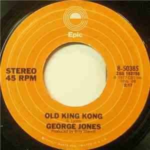 George Jones  - Old King Kong / It's A 10-33 (Let's Get Jesus On The Line) download mp3 flac