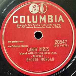 George Morgan  - Candy Kisses / Please Don't Let Me Love You download mp3 flac