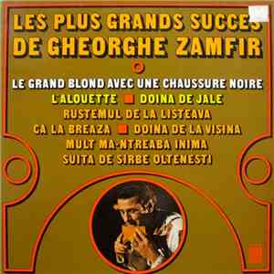 Gheorghe Zamfir - Les Plus Grands Succès De Gheorghe Zamfir download mp3 flac