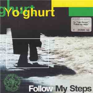 Ghurt Yo'Ghurt - Follow My Steps download mp3 flac