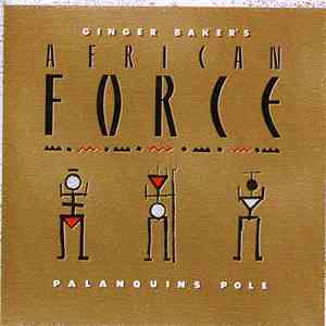 Ginger Baker's African Force - Palanquin's Pole download mp3 flac
