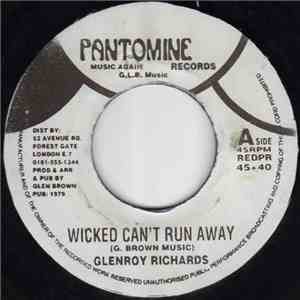 Glenroy Richards - Wicked Can't Run Away download mp3 flac
