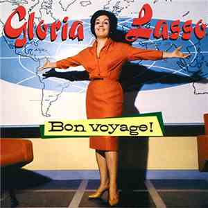 Gloria Lasso - Bon Voyage! download free