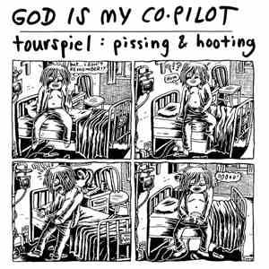 God Is My Co-Pilot - Pissing & Hooting download mp3 flac