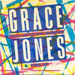 Grace Jones - Pull Up To The Bumper / Feel Up download mp3 flac